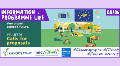 Programme LIFE – Financer vos projets environnement & climat Programme LIFE – Financer vos projets environnement & climat
