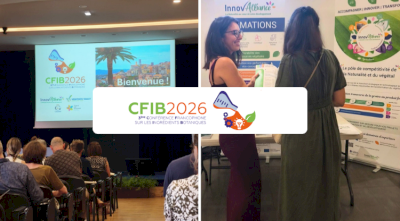 CFIB 2026 : de la ressource à l’ingrédient, les enjeux qui font évoluer la filière